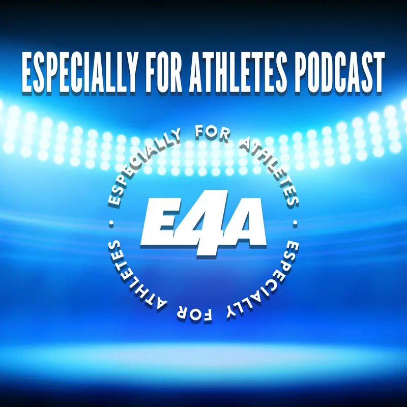 Especially for Athletes Podcast